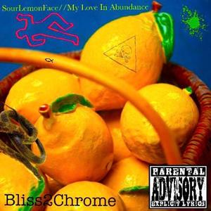 SourLemonFace//My Love In Abundance (Explicit)