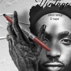 Vintage d Tape 2012 to 2019 (Explicit)