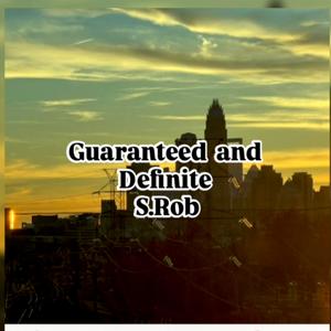 Guaranteed and Definite (Explicit)