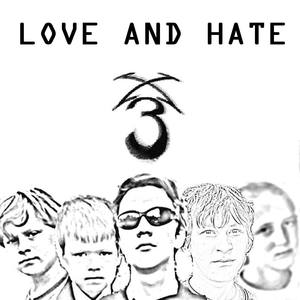 Love And Hate