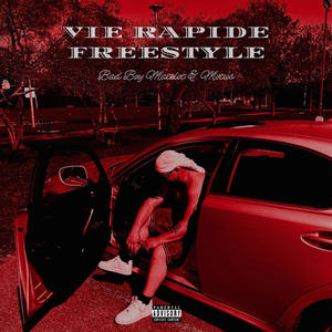VIE RAPIDE FREESTYLE (Explicit)