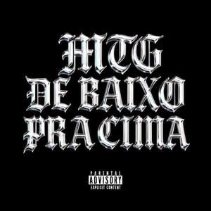 MTG De Baixo Pra Cima (Explicit)