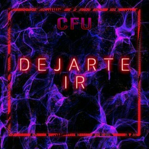 Dejarte Ir (Explicit)