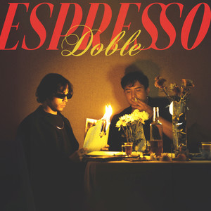 Espresso Doble (Explicit)