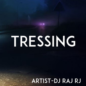 Tressing