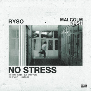 NO STRESS (Explicit)