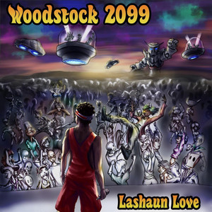 Woodstock 2099 (Explicit)