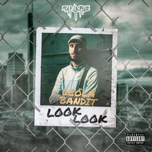 Look Look (Explicit)