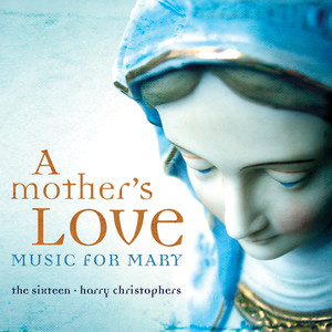 A Mother's Love - Music for Mary