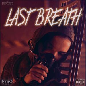 Last Breath (Extended Mix) [Explicit]