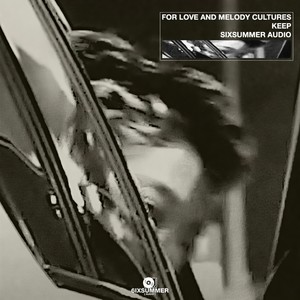 SIXSUMMER AUDIO - KEEP