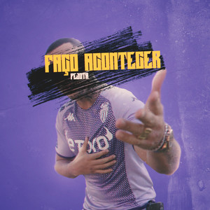 FAÇO ACONTECER (Explicit)