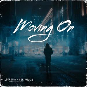 Moving On (feat. Tee Willis)