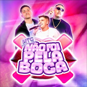 MTG NÃO FOI PELA BOCA (Remix) [Explicit]