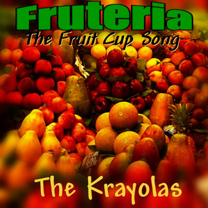 Fruteria (The Fruit Cup Song)