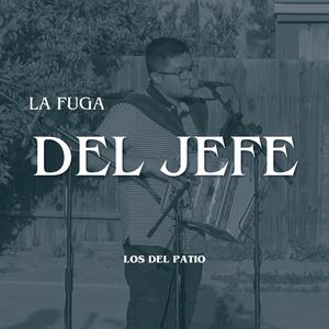 La Fuga Del Jefe