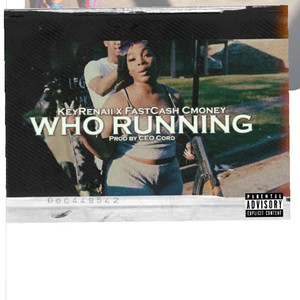 Who Running (Explicit)