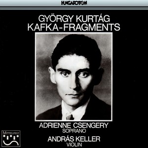 Kafka-Fragmente, Op. 24, Pt. 1 - Kafka-Fragmente, Op. 24, Pt. 1: Pt. 3: No. 11, Staunnend sahen wir deas grosse Pferd (Amazed, we saw the gret horse)