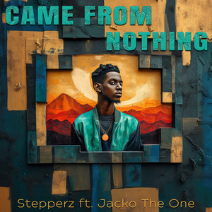 Came from Nothing (Explicit)