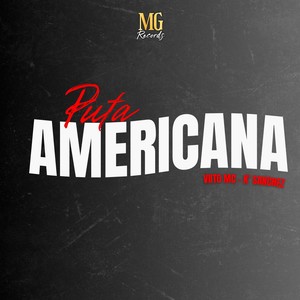 Puta Americana (Explicit)