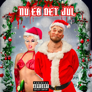 Nu Er Det Jul (Explicit)