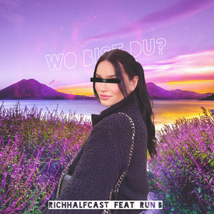 Wo bist du? (Explicit)