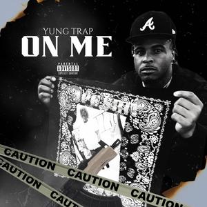 On Me (Explicit)