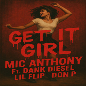 Get It Girl (Explicit)