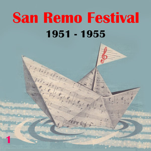 The Italian Song  / San Remo Festival, Volume 1 (1951 - 1955)