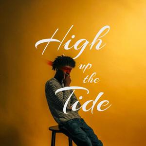 High up the tide (feat. Ronxx 33)