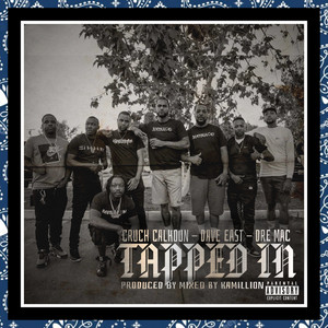 Tapped in (feat. Dre Mac) [Explicit]