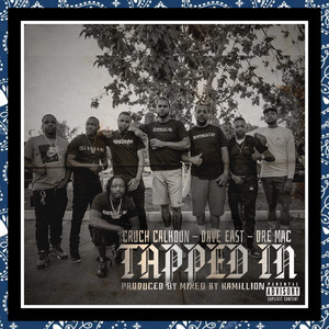 Tapped In (feat. Dre Mac) (Explicit)