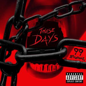 These days (Explicit)