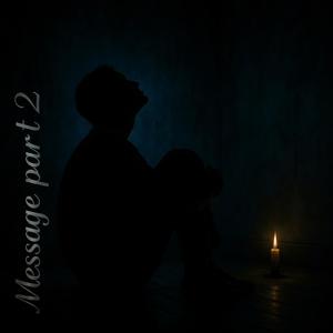 Message part 2