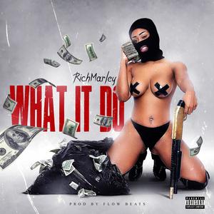 What It Do (Explicit)