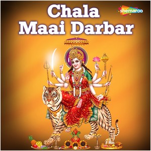 Chala Maai Darbar