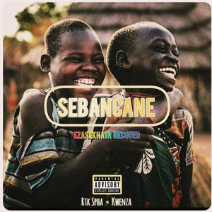 Sebancane_Rtk Spha x Kwenza .Official Audio (Radio Edit) [Explicit]