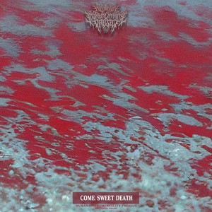 COME, SWEET DEATH (Explicit)