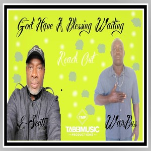 God Have A Blessing Waiting For Me (feat. E-Sentt)