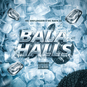 BALA HALLS (Explicit)