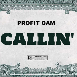 Callin' (Explicit)