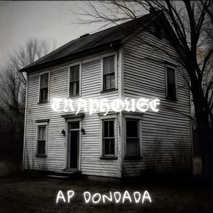 TRAPHOUSE (Explicit)