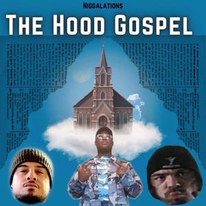 Niggalations (Hood Gospel) (feat. Dumpster Model & KenoConsin) (Explicit)