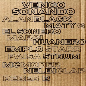 Vengo Sonando(feat. Emplo Starr, El Sonero, Nelbiclap & Paisa Strum)