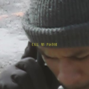 Call My Pastor (Explicit)