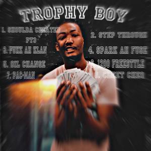 Trophy Boy (Explicit)