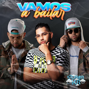 Vamos a Bailar (Explicit)