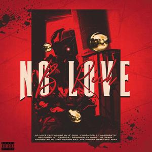 No Love (Explicit)