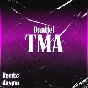 Tma (Remix)