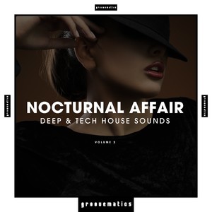 Nocturnal Affair - Deep & Tech House Sounds, Vol. 2